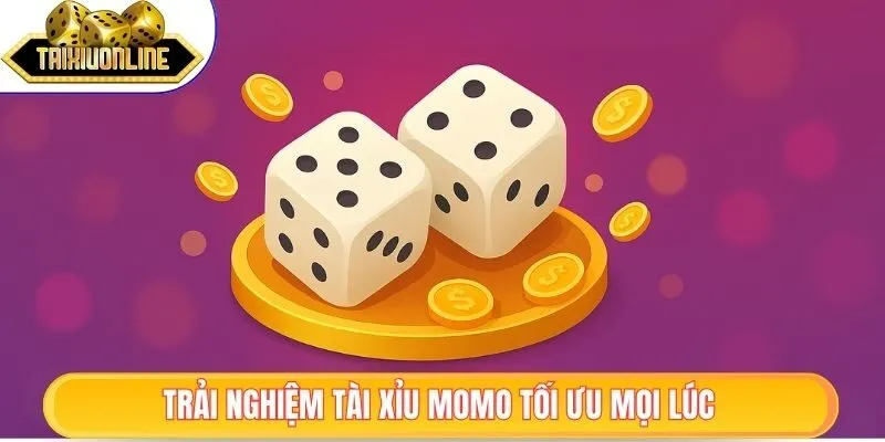 Tài Xỉu MoMo - Trải Nghiệm Cược Số Mã Giao Dịch Cực Hot 2 Trải nghiệm tài xỉu MoMo tối ưu mọi lúc